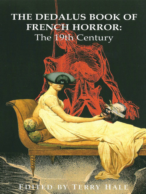 Title details for The Dedalus Book of French Horror by Terry Hale - Available